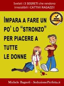 Le donne preferiscono gli stronzi